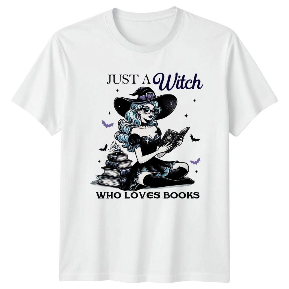Just A Witch Who Loves Unisexs TShirt Bookworm Witch Halloween Gift For Her S