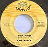 7inch Record PAUL KELLY  Soul Flow  Hangin On In There HT573 HAPPY TIGER REC 1971 US SoulFunk Used