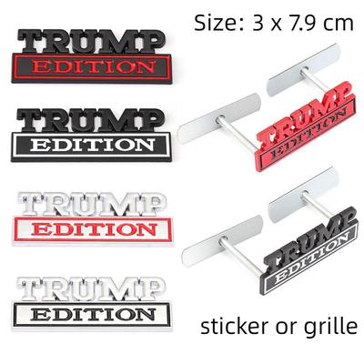 Bilklistermärke Metall Trump Edition Märke Emblem Främre Motorhuv Grill för För alla modeller