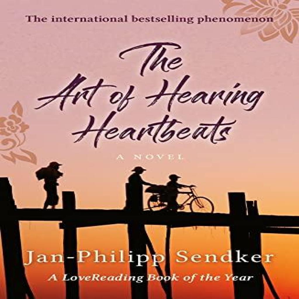 The Art of Hearing Heartbeats by JanPhilipp Sendker Paperback Book 9781846972409