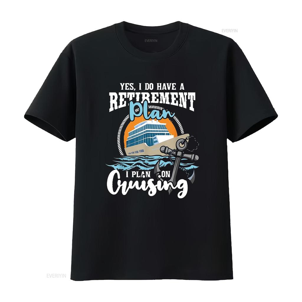 I Do Have A Retirement Plan Cruise Ship Cruising Cruiser T Shirt Black X Large vintage Washed Stretched graphic Versatile