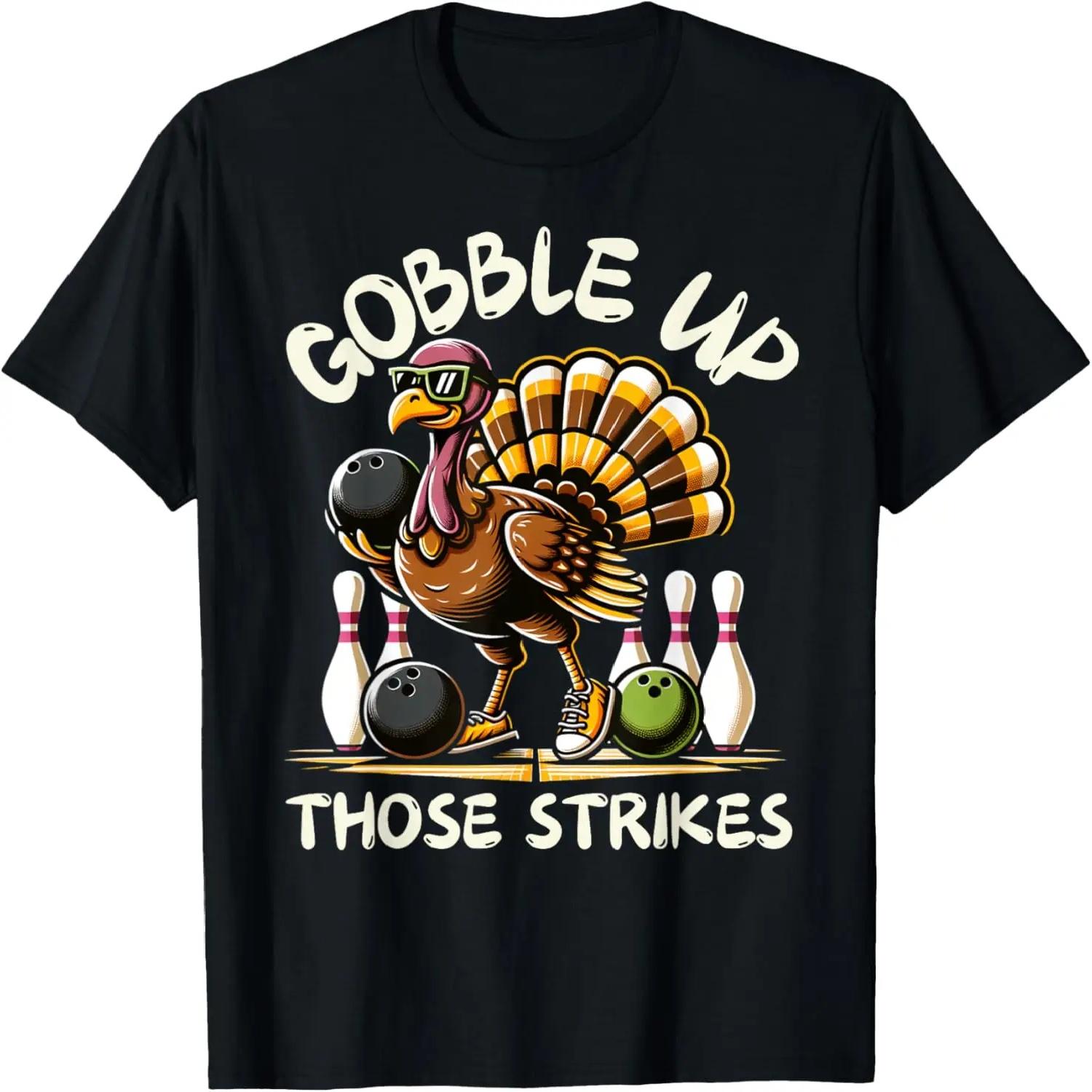 

Funny Saying Turkey Playing Bowling Thanksgiving Humor T-Shirt XXXXXL чорний