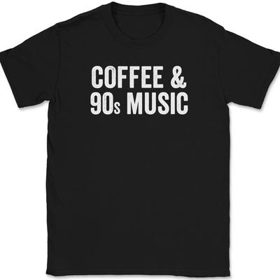 Kaffee und 90er Musik T-Shirt Lustig Hip-Hop RandB Koffein D Funk Humor Text T-Shirt