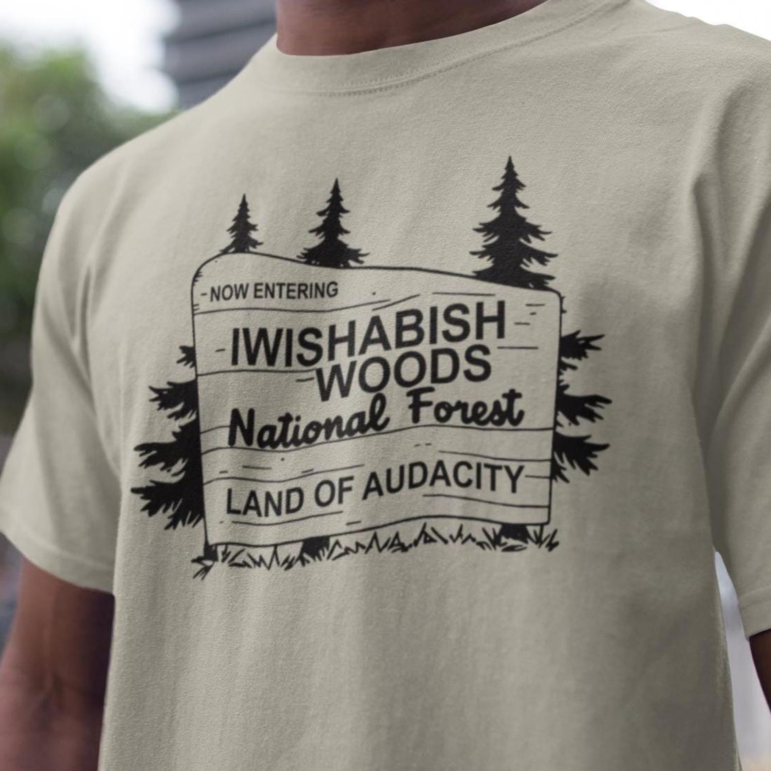 Wishabish Woods Shirt, Cool Hiking Tee, Iwishabish Woods National Forest tee, Sarcastic Camper Gift M