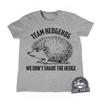 Funny Hedgehog Graphic T-Shirt, Share The Hedge, Team Shirts