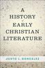 The A History of Early Christian Literature Book