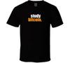 Study Bitcoin T Shirt