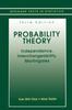 The Probability Theory : Independence, Interchangeability, Martingales Book