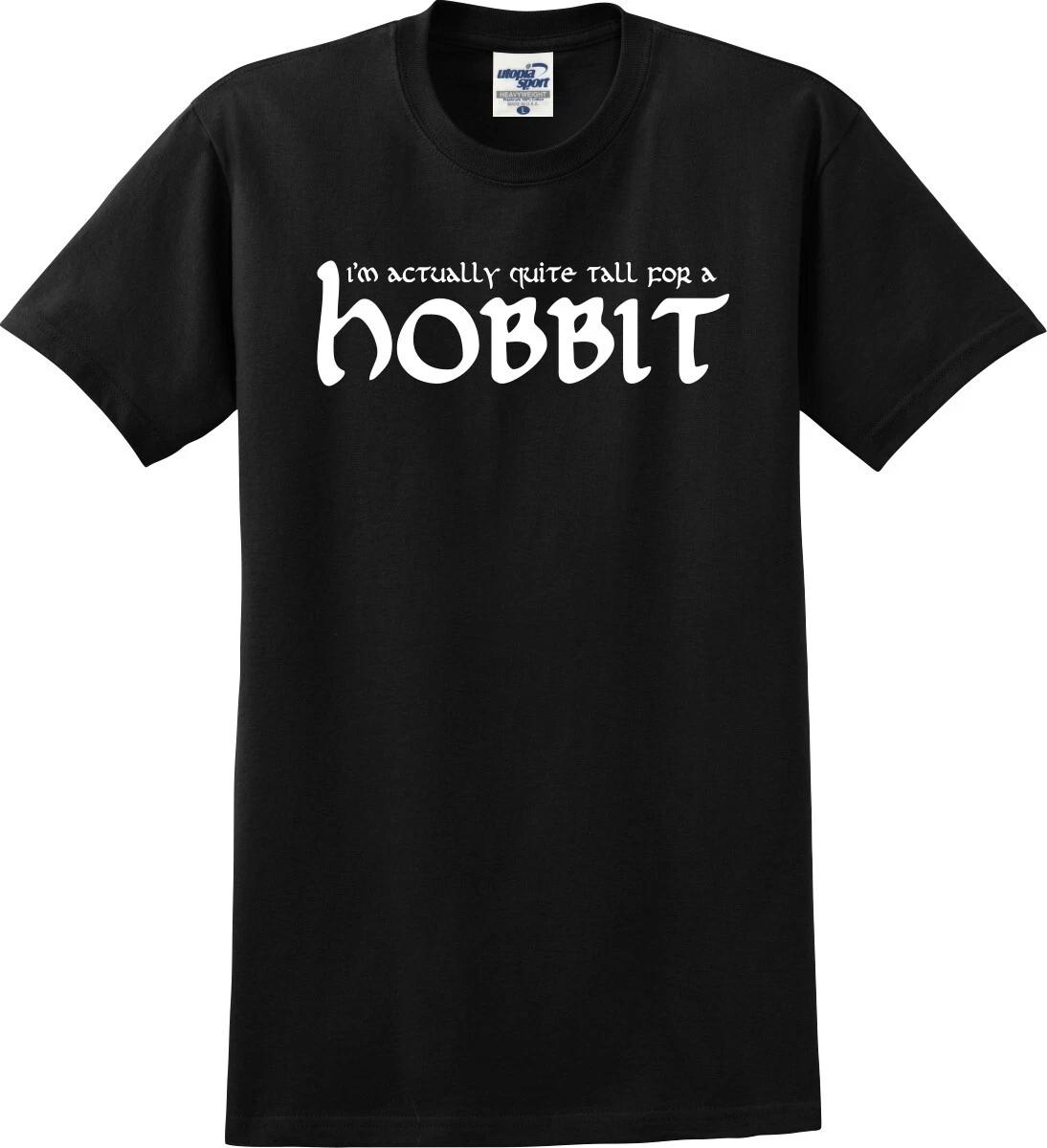 I m Actually Quite Tall For A Hobbit Funny Unisex T shirt (S-5X) 3XL