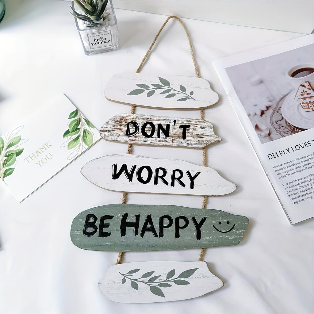 Inspirational Quote Hanging Sign Dont Worry Be Happy House Wall Decor