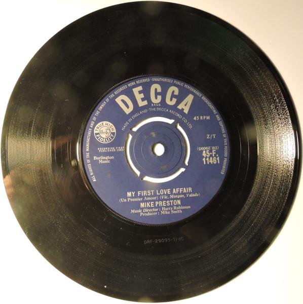 

7inch Record MIKE PRESTON - My First Love Affair 45F11461 Decca 1962 UK Pop Used