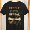Paddle Flow Repeat Canoe Shirt | Retro Canoeing T-Shirt for Paddlers | Comfort Colors 1717