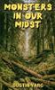The Monsters In Our Midst Book
