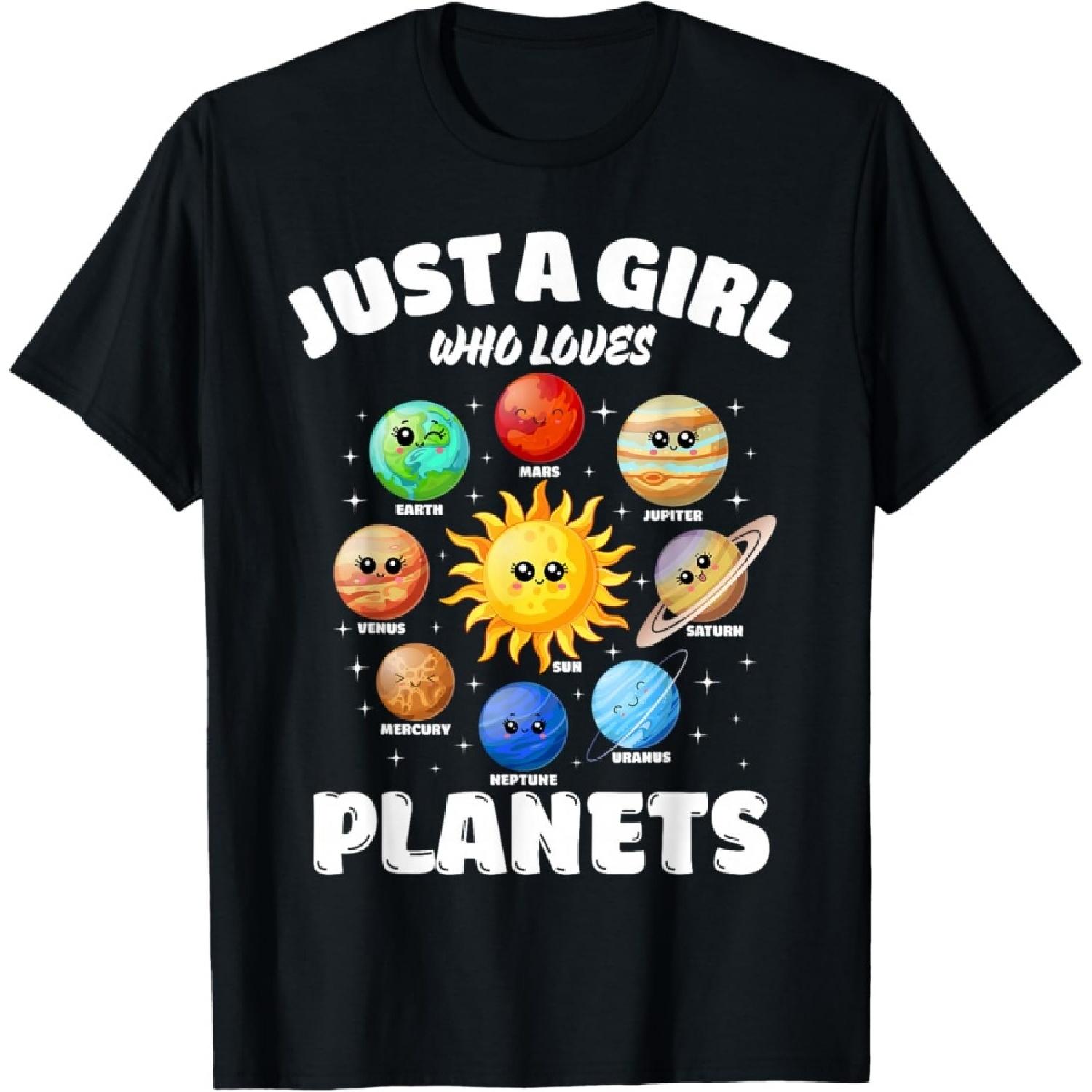 Just A Girl Who Loves Planets, Solar Space Science Lover T-Shirt S