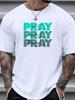 Pray Letter Print Vier Jahreszeiten Unisex T-Shirt