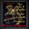 The Met Gala Amp Tales of Saints and Seekers by Bruce Wagner Hardback Book 9781648210419