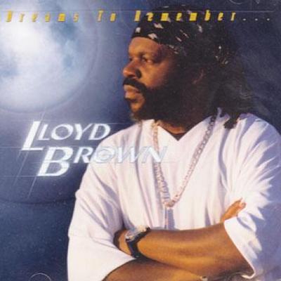 CD LLOYD BROWN - Träume zum Erinnern: Joe Frasier Pro VPCD2238 VP US 2004 US Reggae, Ska & Dub