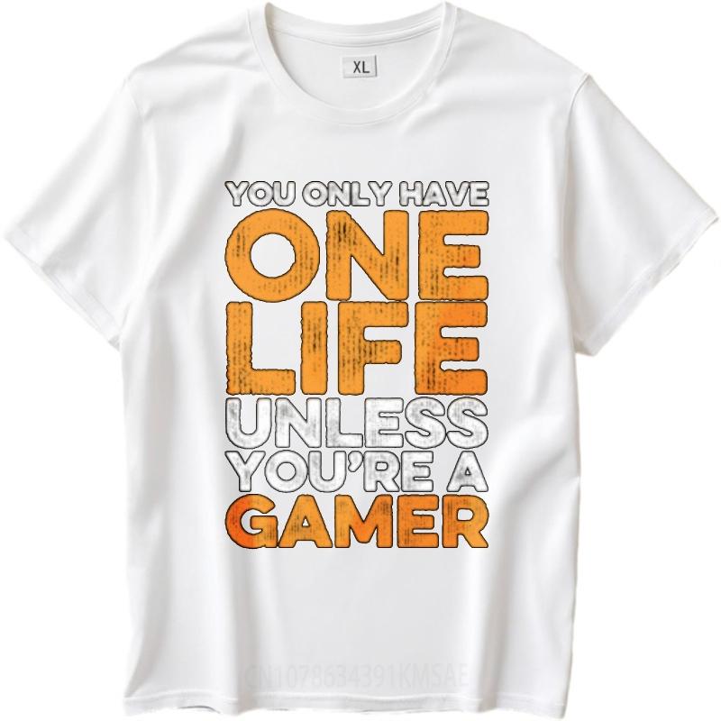 New Tee Plus Size Tshirt Soft For Unisex Crew Neck Tshirt Graphic You Only Have One Life Unless Youre A Gamer Retro Unisex Teeshirt
