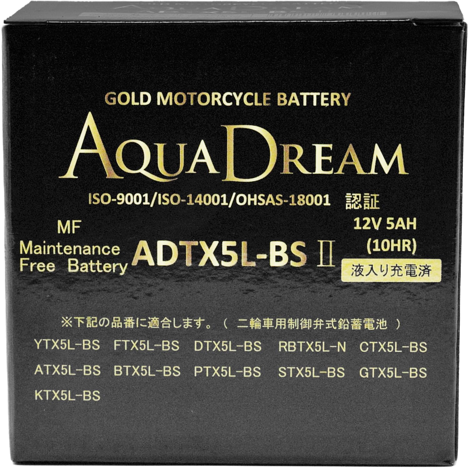

AQUA DREAM ADTX5L-BSII GOLD Мотоцикл (Основні сумісні батареї: YTX5L-BS/FTX5L-BS) Попередньо заряджений 2)ADTX5L-BSII