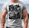 Niente Dolore, Niente Guadagno, Palestra, Bodybuilding, Allenamento, Workout, Pugilato, MMA Maglietta