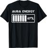 Aura Energy 67 Percent Battery Meter Graphic TShirt Casual Cotton Crew Neck Tee