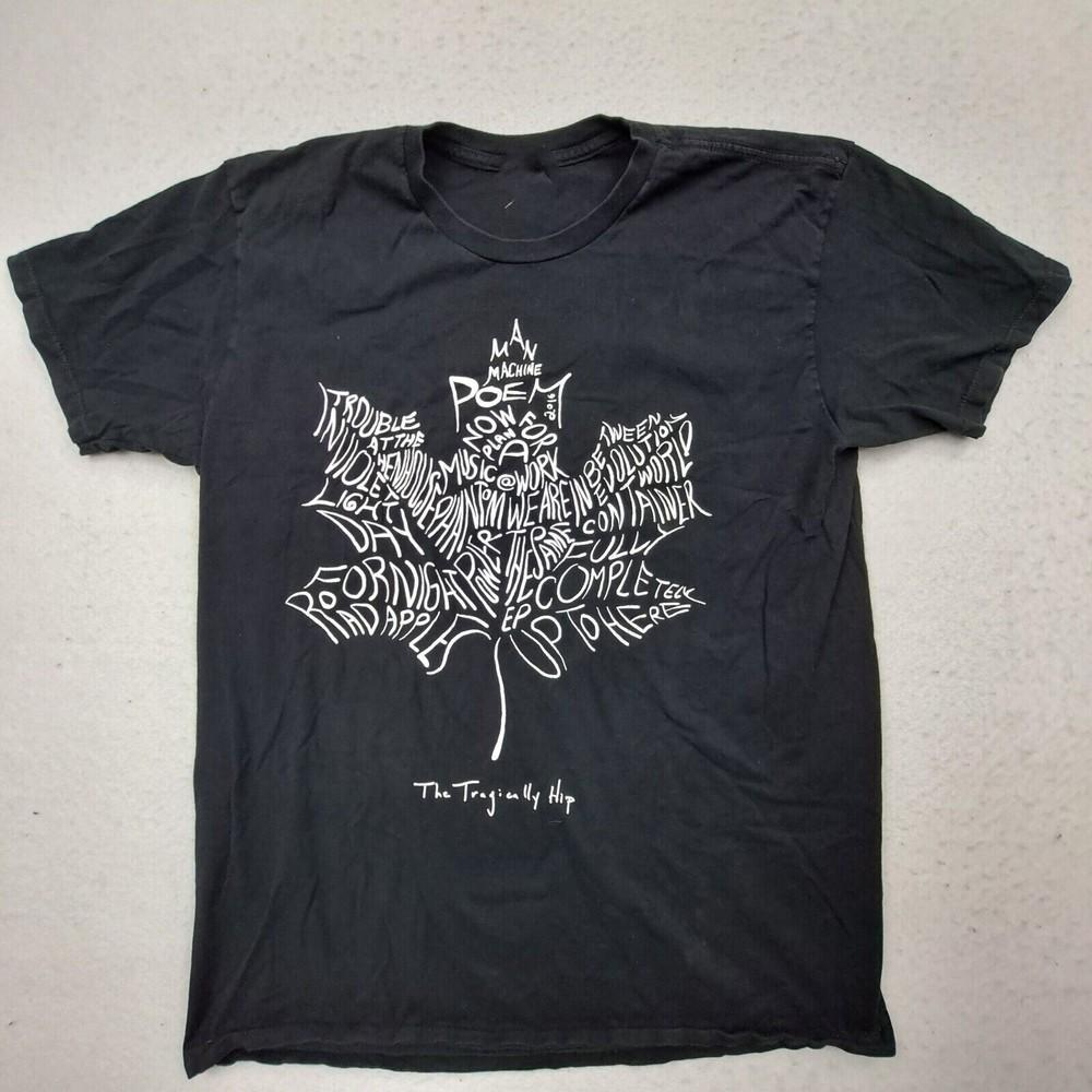 The Tragically Hip T-Shirt Black Rock Band Machine Poem CO017 Unisex T-Shirt L