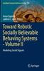 Kniha Toward Robotic Socially Believable Behaving Systems - Volume II : Modeling Social Signals : 106