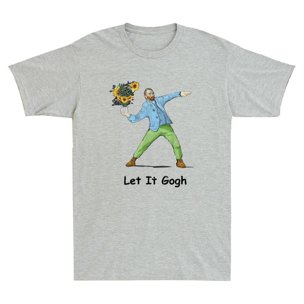 Van Gogh Let It Gogh Funny Van Gogh Meme Van Gogh Art Painting Retro Men T-Shirt 3XL