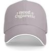 I Need A Cigarette Baseball Cap Polyester Casual Adjustable Baseball Hat Unisex