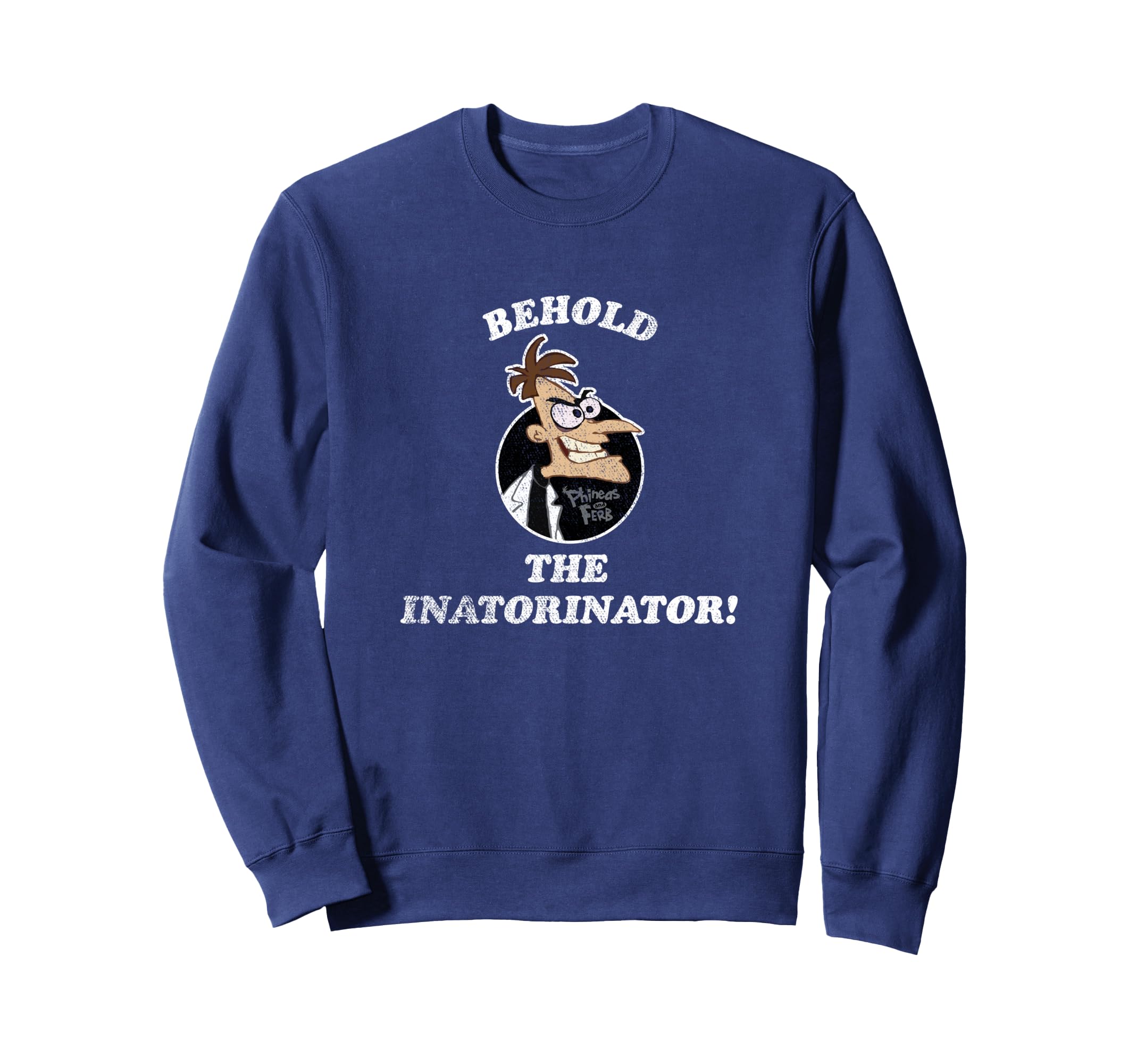 

Disney Phineas and Ferb Behold the Inertinator Antique Style Sweatshirt