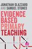 The Evidence Based Primary Teaching Book