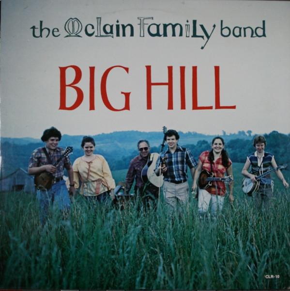 

LP Record MCLAIN FAMILY BAND Big Hill CLR10 COUNTRY LIFE 1980 US CountryFolk Used
