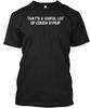 Camiseta Thats A Awful Lot Of Cough Syrup Feita nos EUA Tamanho S a 5XL Camiseta Unissex