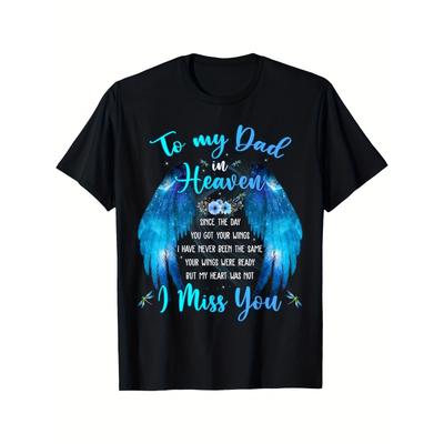 Commemorative Dad T-shirt - A Tribute To My Dad In Heaven, Featuring Blue Wings and Angel Symbols - 100% Fit, Plus Sizes S-XXL (unisex) - Perfect