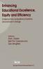 The Enhancing Educational Excellence, Equity and Efficiency : Evidence from Evaluations of Systems and Schools In Change Book
