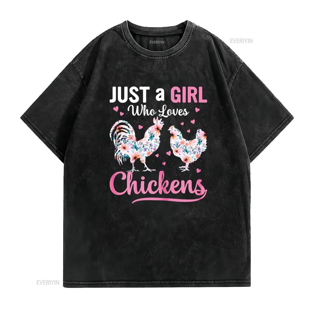 Just A Girl Who Loves Chickens Cute Chicken Lady Women T Shirt Vintage Washed Soft Unisex Top For Everyday Wear Stylish