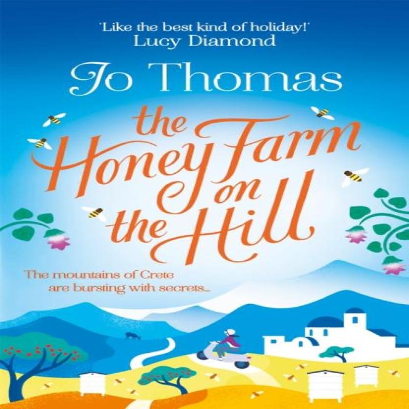 The Honey Farm On the Hill by Jo Thomas Paperback Book 9781472223746
