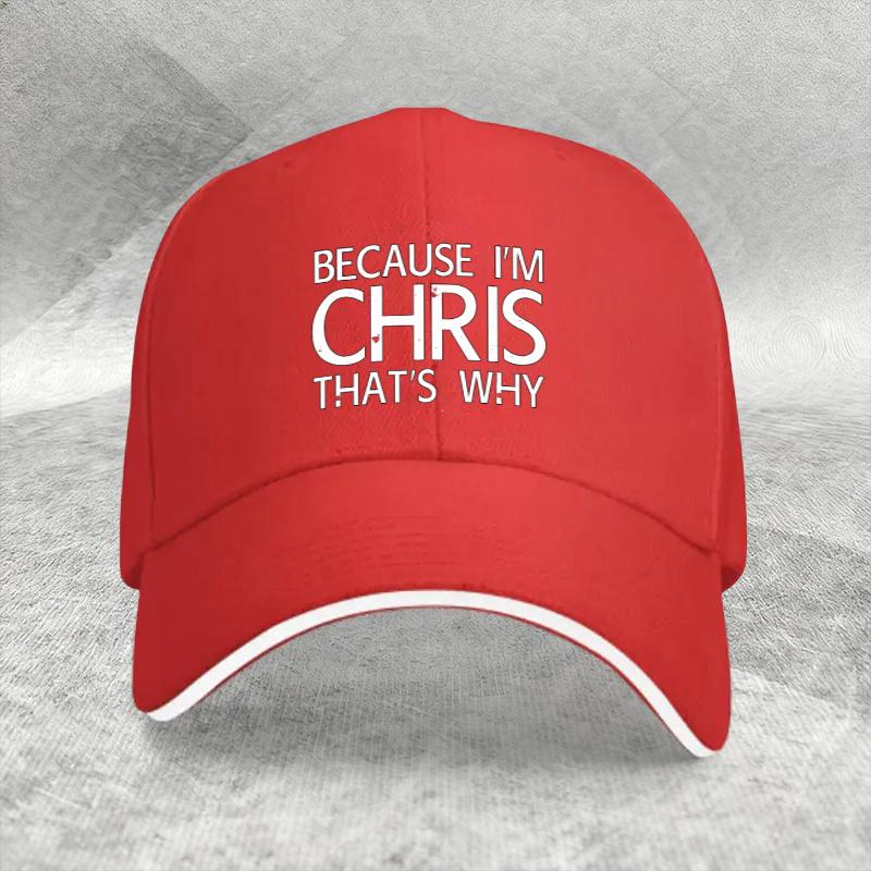 Adjustable Sandwich Baseball Cap Lightweight Printed Womens Hat Chris Funny Quotes Design Because Im Chris Thats Why