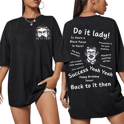 Fun Do It Lady Chit Meme T-shirt, Vintage Viral Humor T-shirt, Gift Ideas, Men's and Women's Casual Summer Cotton T-shirt