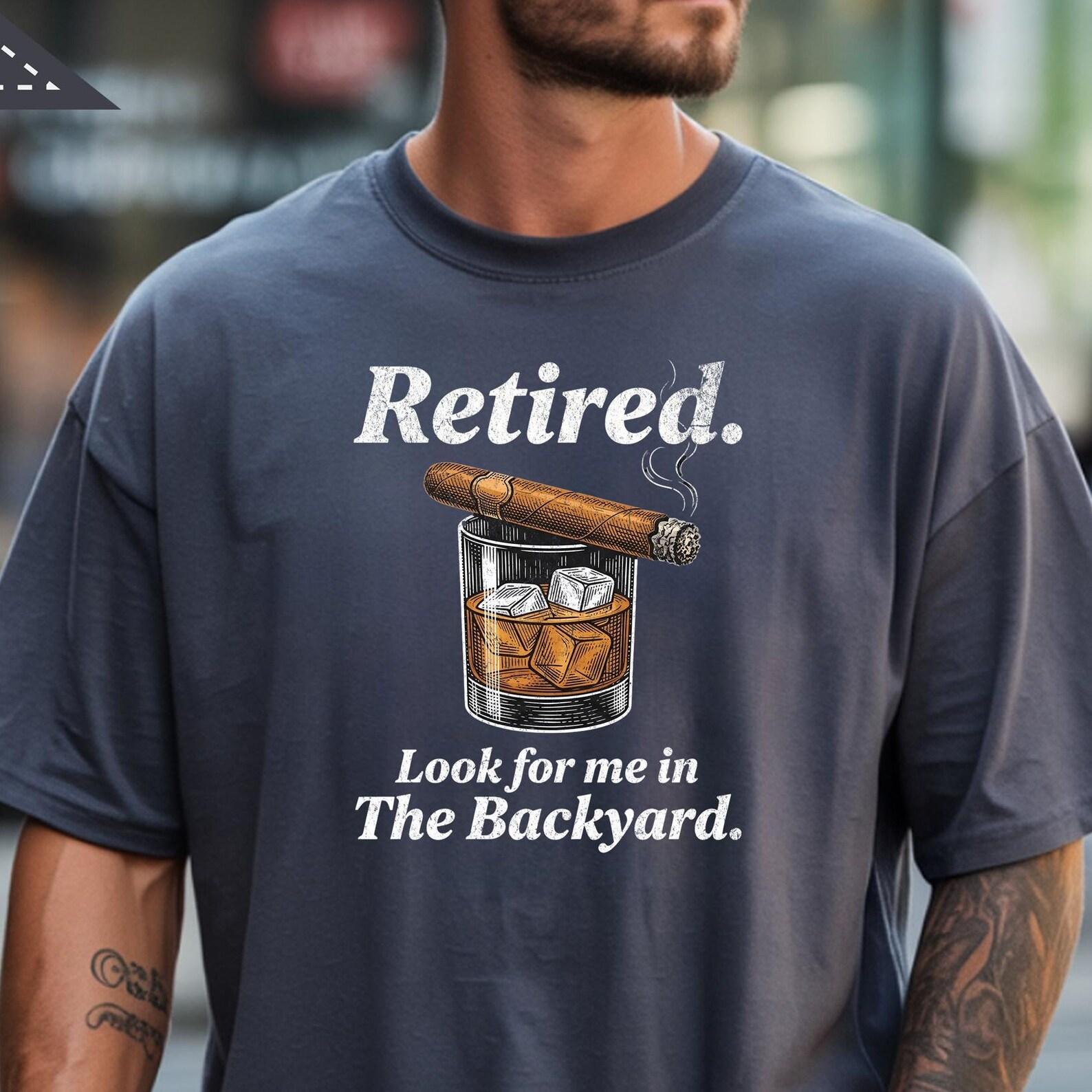 Men s Backyard Whiskey Cigar Shirt, Comfort Colors® Funny Cigar Whiskey T-Shirt, I ll Be in the Backyard Tee S