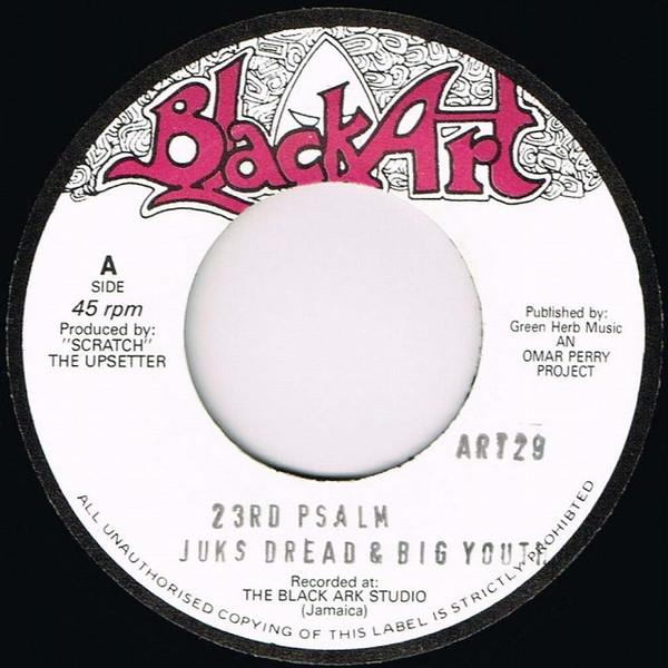 

7inch Record JOOKS (3) & BIG YOUTH / THE UPSETTE - 23rd Psalm / 23rd Dub ART29 Black Art UK Reggae, Ska & Dub Used