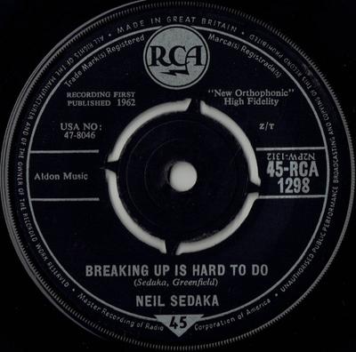 7inch Record NEIL SEDAKA - Breaking Up Is Hard To Do 45RCA1298 RCA 1962 UK Rock Used