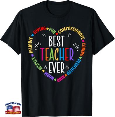 Best Teacher Ever Teacher Appreciation Motivational Unisex T-Shirt