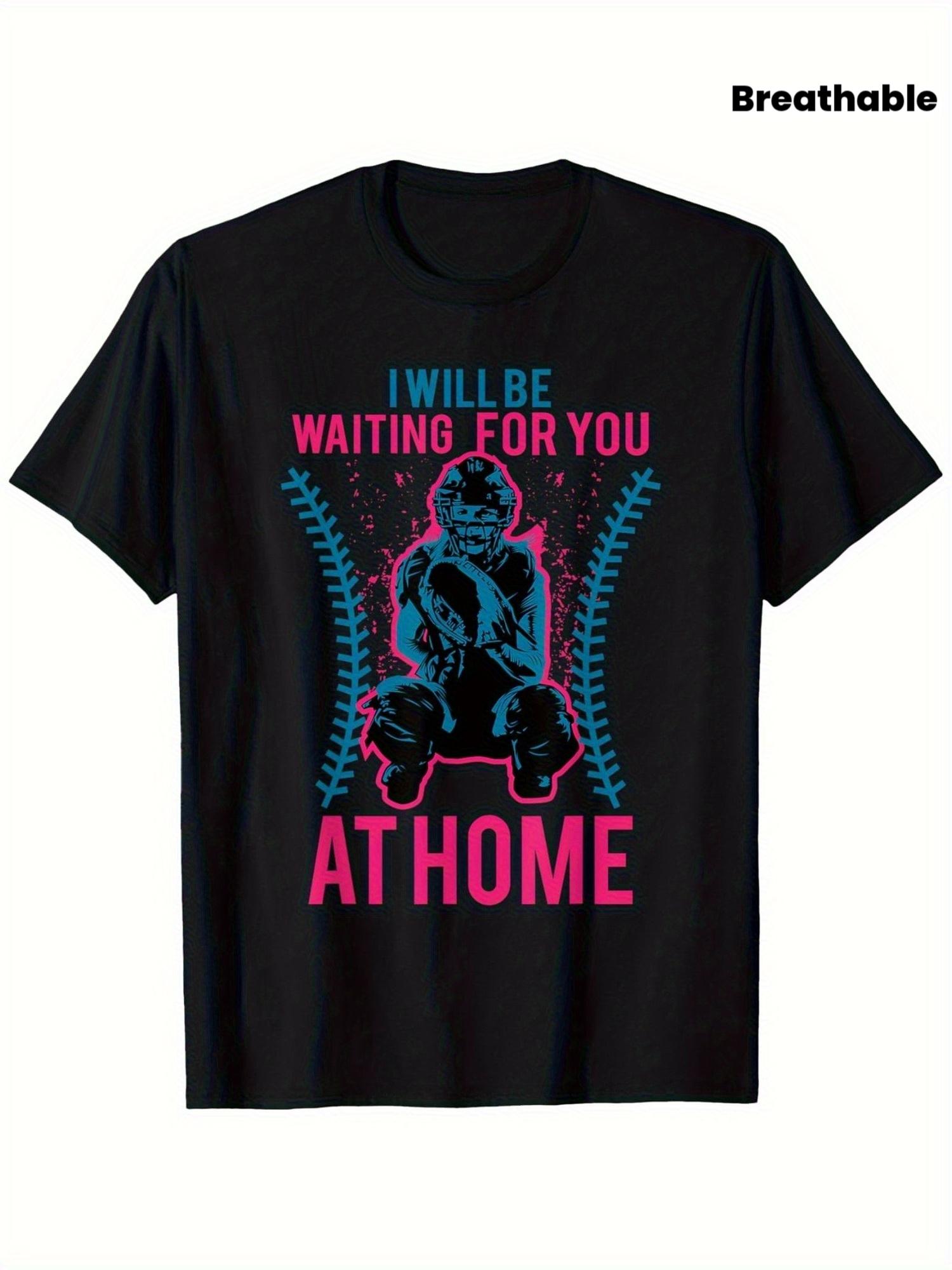 I Will Be Waiting for You At Home Softball T-Shirt for Boy Girl, Soft Fabric, Breathable Short Sleeve Tees S разноцветный