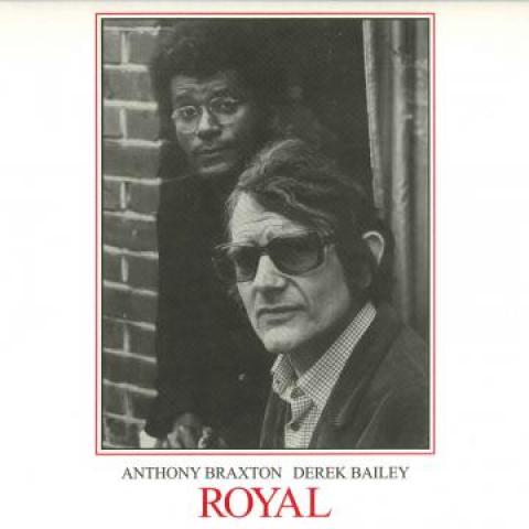 

LP Record ANTHONY BRAXTON, DEREK BAILEY - Royal Volume 1 & 2 (2LP) HJRLP201 Honest Jons UK 1974 UK Jazz