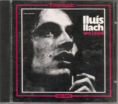 CD LLUIS LLACH - Ara I Aquí CD1090 Fonomusic 1991 Spanien Pop Gebraucht