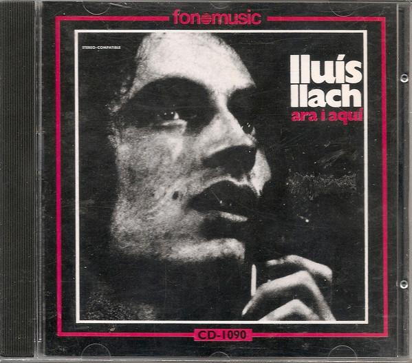 

CD LLUIS LLACH - Ara I Aquí CD1090 Fonomusic 1991 Spain Pop Used