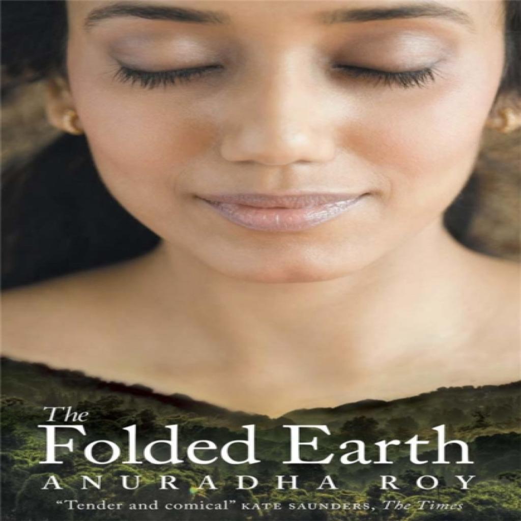 The Folded Earth by Anuradha Roy Paperback Book 9780857388315