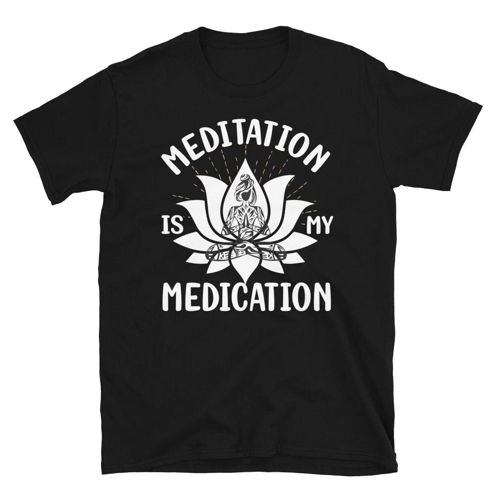 Meditation Is My Medication Sassy Sarcastic Yoga Joke S