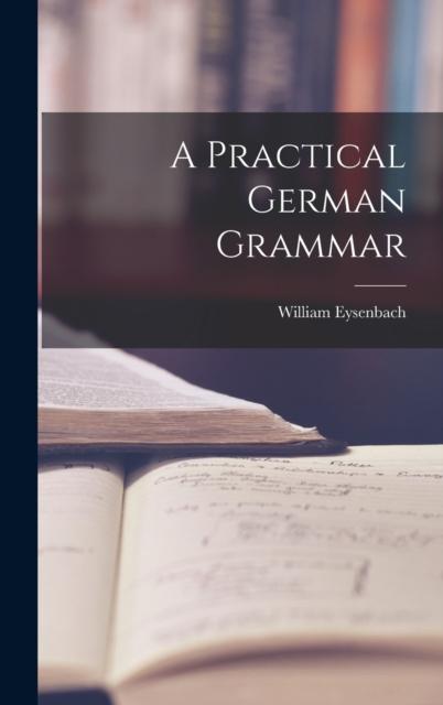 Buch A Practical German Grammar